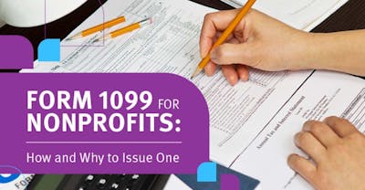 Learn more about how and why to issue a Form 1099 for nonprofits