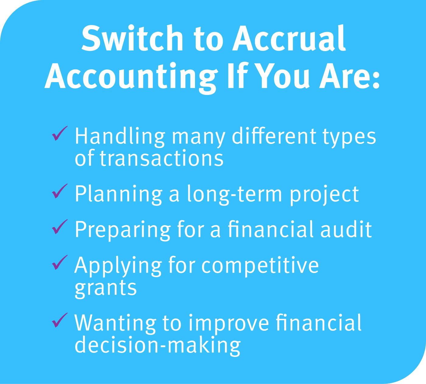 A checklist of signs to switch from cash accounting to accrual accounting