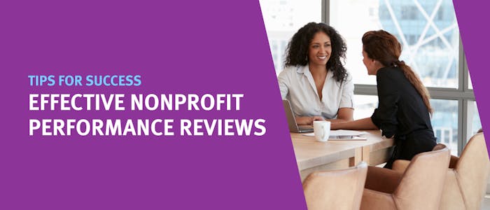 4 Tips for Effective Nonprofit Performance Reviews
