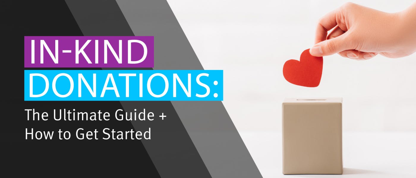 InKind Donations The Ultimate Guide + How to Get Started