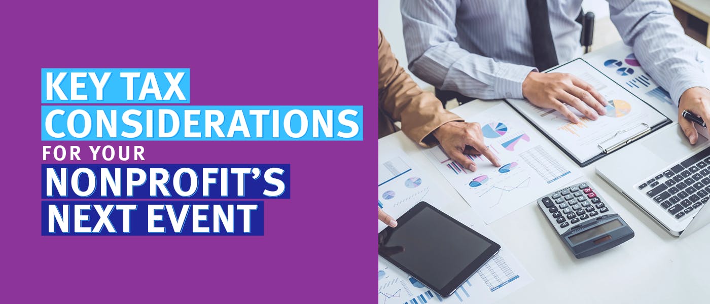 The title of the post: Key Tax Considerations for Your Nonprofit's Next Event