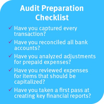 Make sure you’ve prepared for your audit with this checklist to ensure you have effective financial management practices before the auditor arrives.