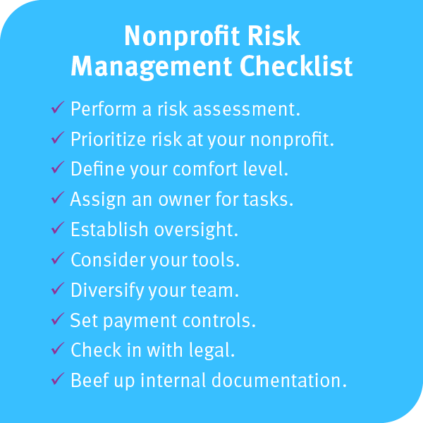 Follow this checklist to ensure your nonprofit risk management is addressed in full.