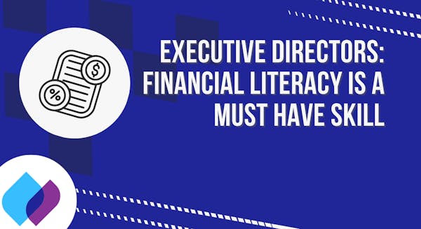 Financial Literacy for Executive Directors video thumbnail.